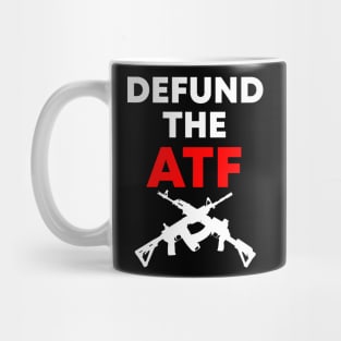 Defund the ATF Light Design Mug